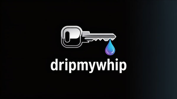DripMyWhip